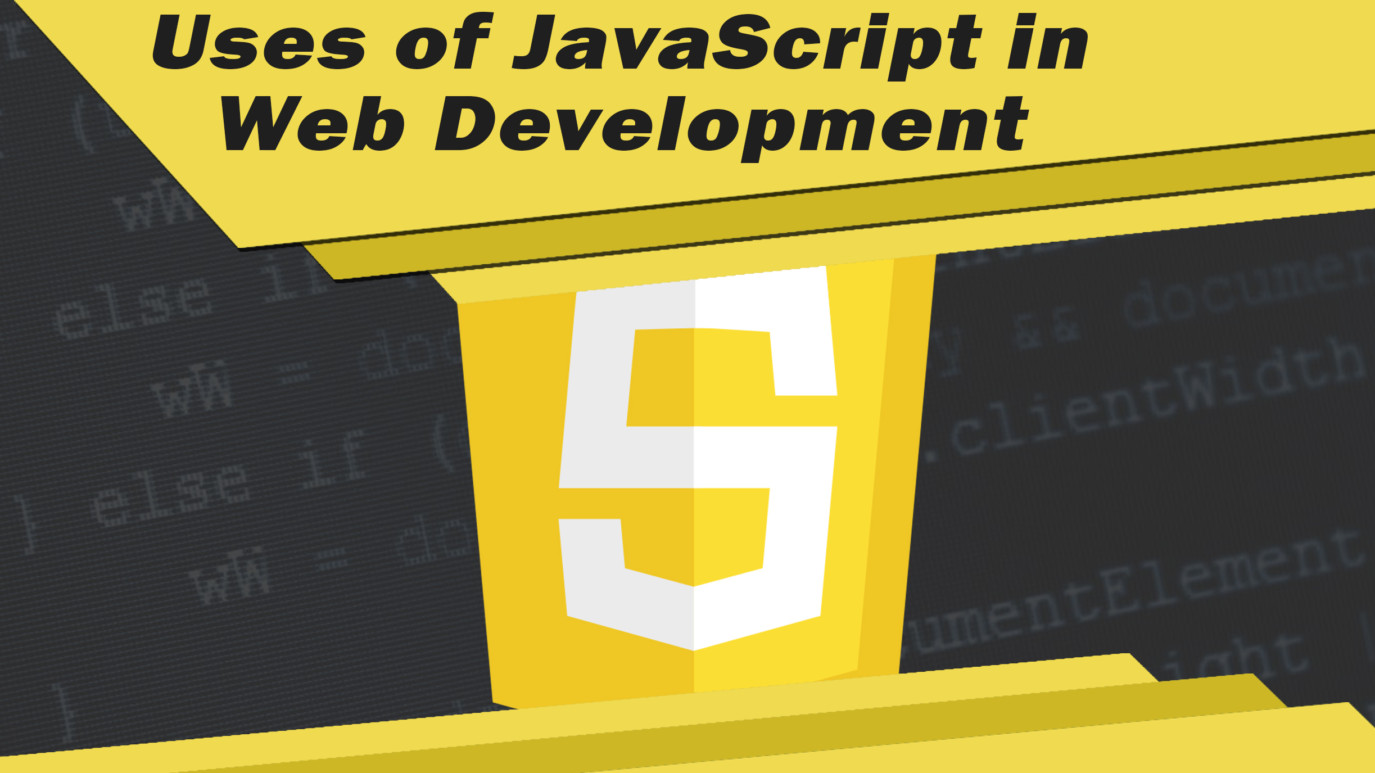 Uses of JavaScript in Web Development